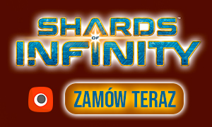 Shards of Infinity (edycja polska)